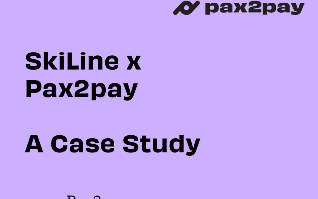 SkiLine x Pax2Pay: Smooth, Simple, Secure